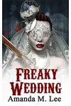 Freaky Wedding