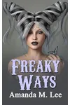 Freaky Ways