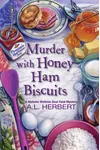 Murder with Honey Ham Biscuits