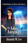 The Alien Anomaly