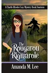 The Rougarou Rigmarole