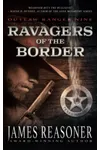 Ravagers of the Border