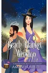 Beach Blanket Wendigo