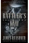 Rattler's Law, Volume Two