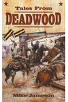 Tales from Deadwood