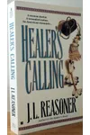 Healer's Calling (As: J.L. Reasoner)