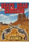 Death Head Crossing