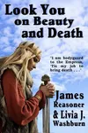 Look You on Beauty and Death