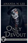 Only the Devout
