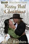 Kissing Until Christmas