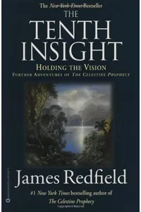 The Tenth Insight: Holding the Vision