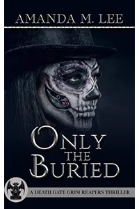 Only the Buried