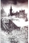 Scottish Ghost Stories