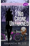 No Crone Unturned