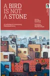 A Bird is Not a Stone: An Anthology of Contemporary Palestinian Poetry