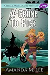 A Crone to Pick