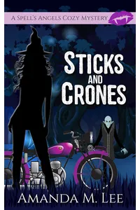 Sticks and Crones