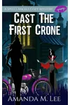 Cast the First Crone