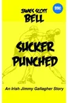 Sucker Punched