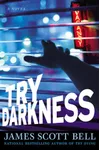 Try Darkness