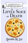 A Little Slice of Death
