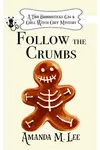 Follow the Crumbs