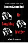 No Laughing Matter