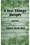 I See Things Deeply