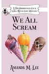 We All Scream