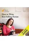 How to Write Best-Selling Fiction