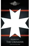 Helbrecht: The Crusader