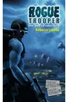 Rogue Trooper #3: The Quartz Massacre