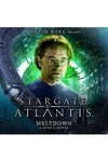 Stargate Atlantis: Meltdown