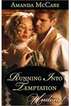Running Into Temptation