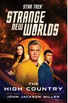Star Trek: Strange New Worlds: The High Country