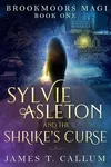 Sylvie Asleton and the Shrike's Curse