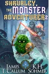 Shrubley, the Monster Adventurer 2