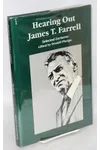 Hearing Out James T. Farrell: Selected Lectures