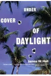 Under Cover of Daylight