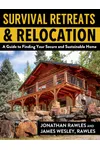 Survival Retreats & Relocation