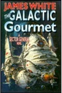 The Galactic Gourmet