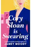 Cory Sloan Is Swearing