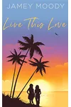 Live This Love