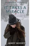 It Takes a Miracle