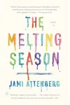 The Melting Season