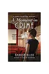 A Moment in Crime