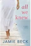 All We Knew