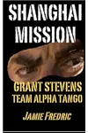 Shanghai Mission