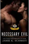 Necessary Evil