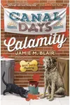 Canal Days Calamity